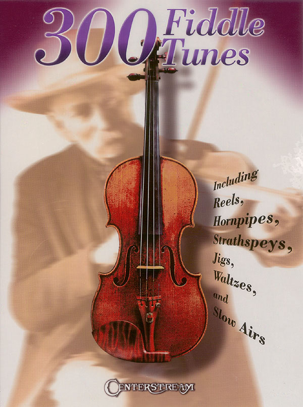 300 Fiddle Tunes  - noty pro housle