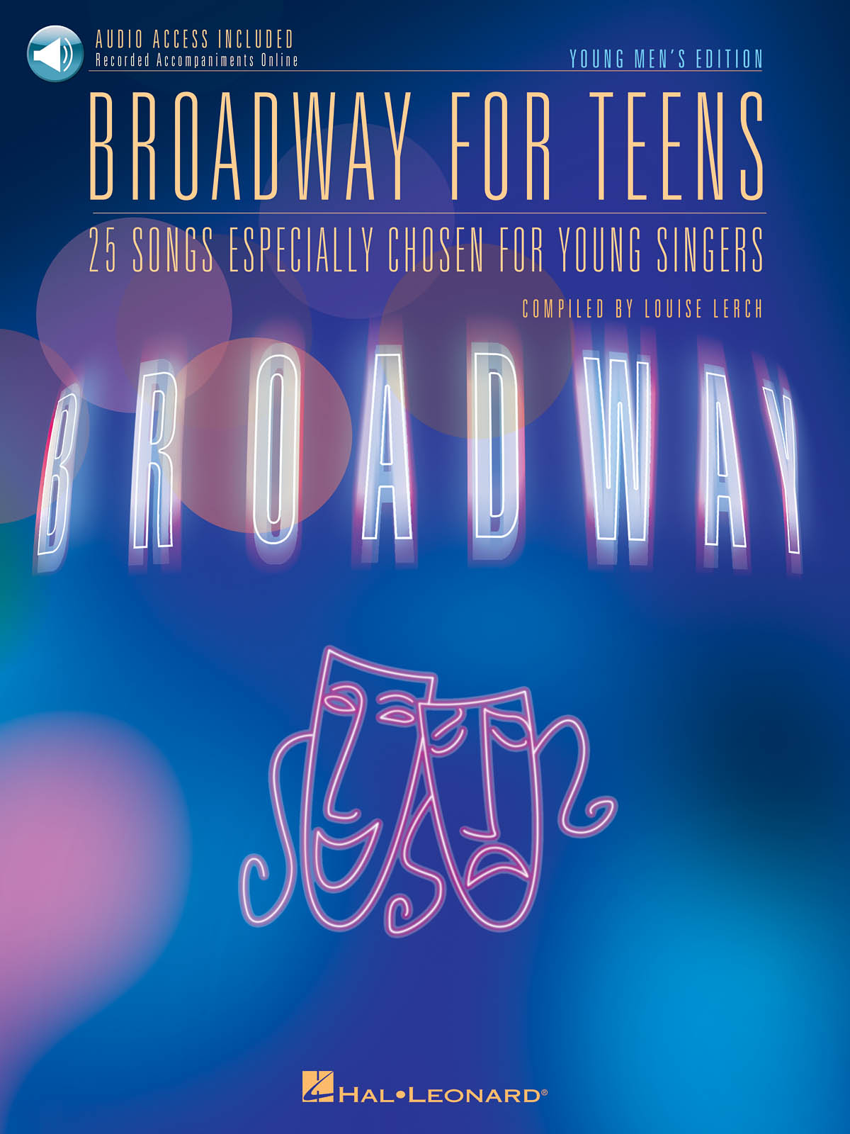 Broadway for Teens - Young Men's Edition - noty pro zpěv a klavír