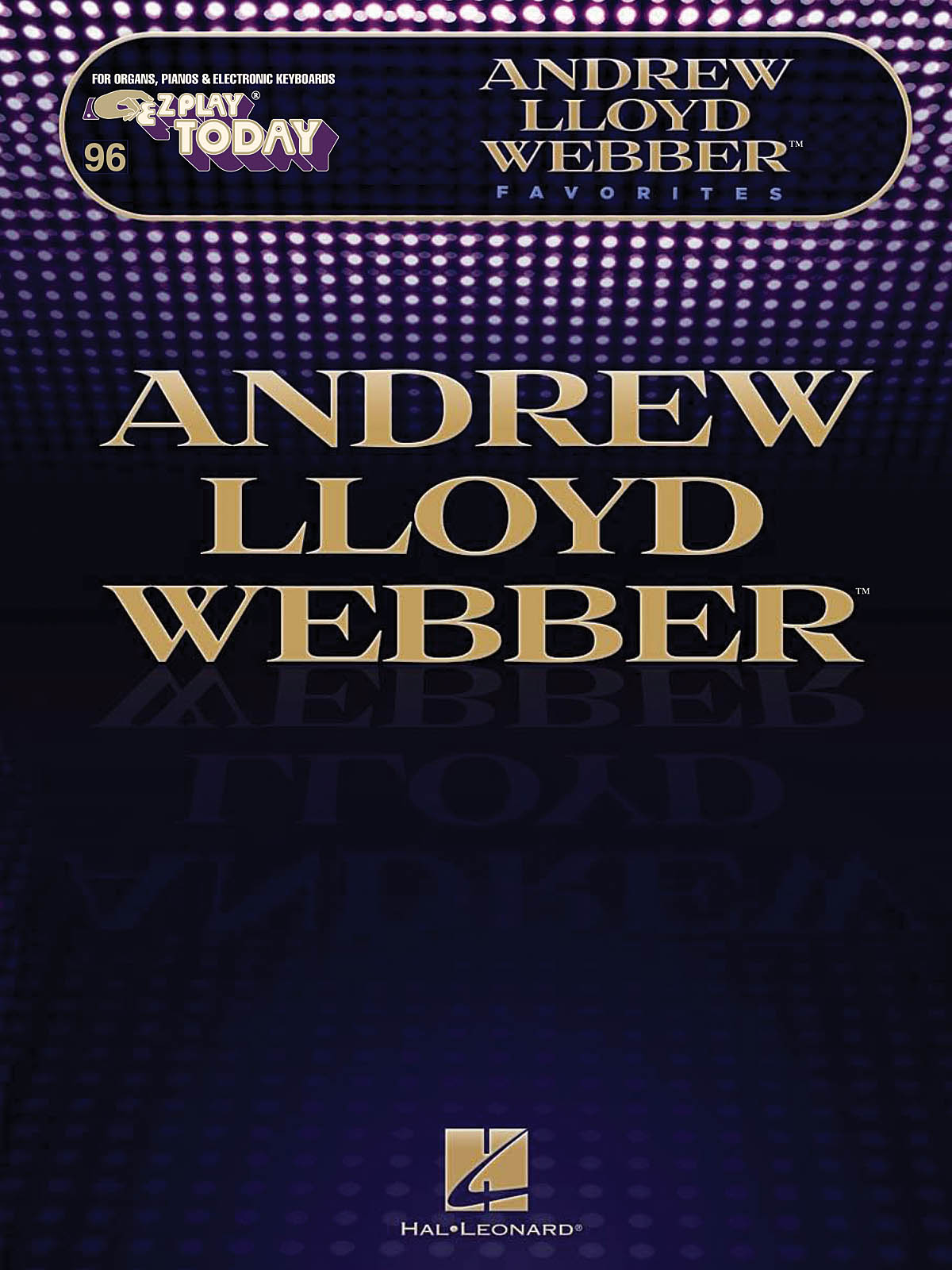 Andrew Lloyd Webber Favorites - E-Z Play Today Volume 246 - noty pro klavír
