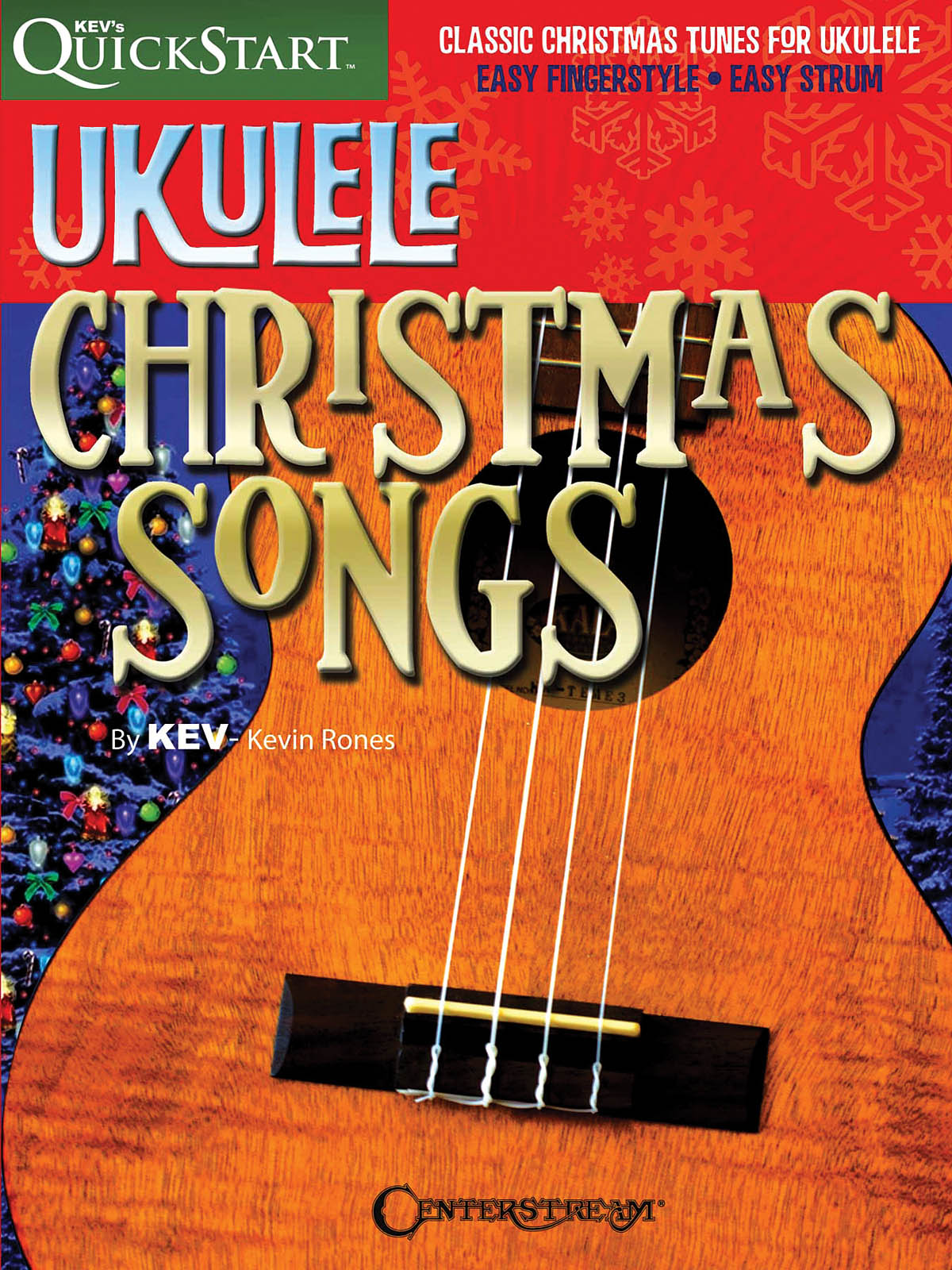 Ukulele Christmas Songs - Kev's QuickStart - noty pro ukulele
