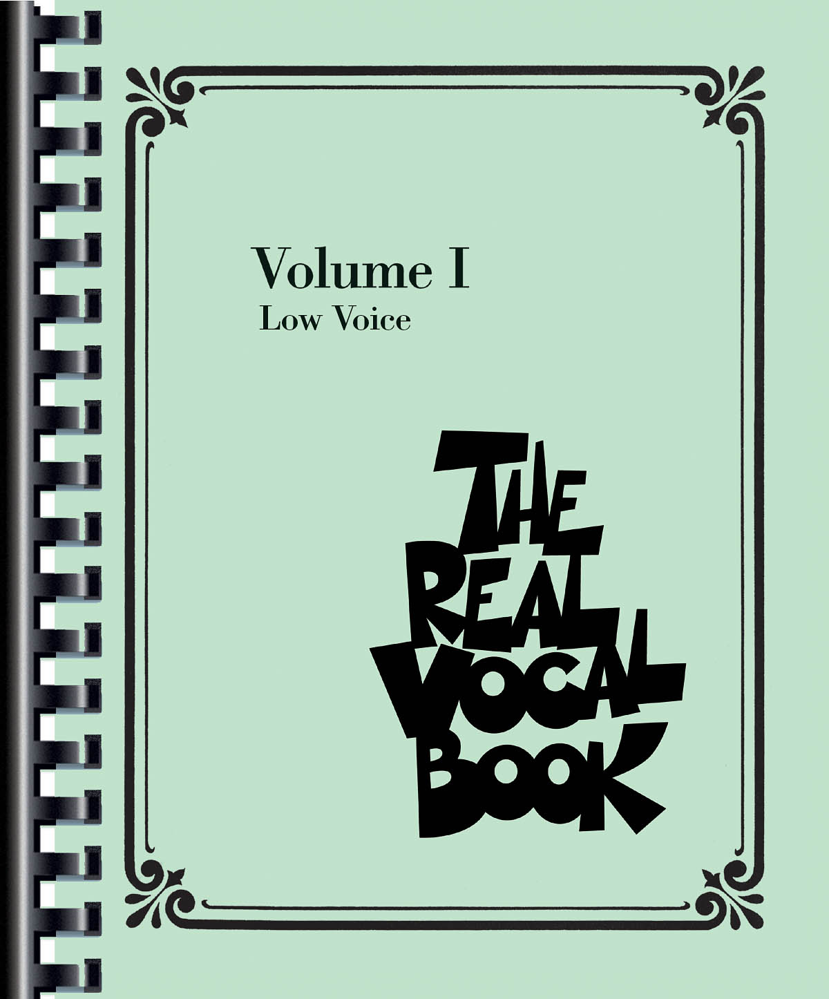 The Real Vocal Book - Volume I - Low Voice - písně pro nízký hlas