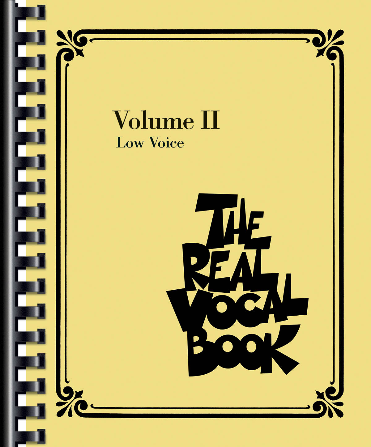 The Real Vocal Book - Volume II - Low Voice - písně pro nízký hlas