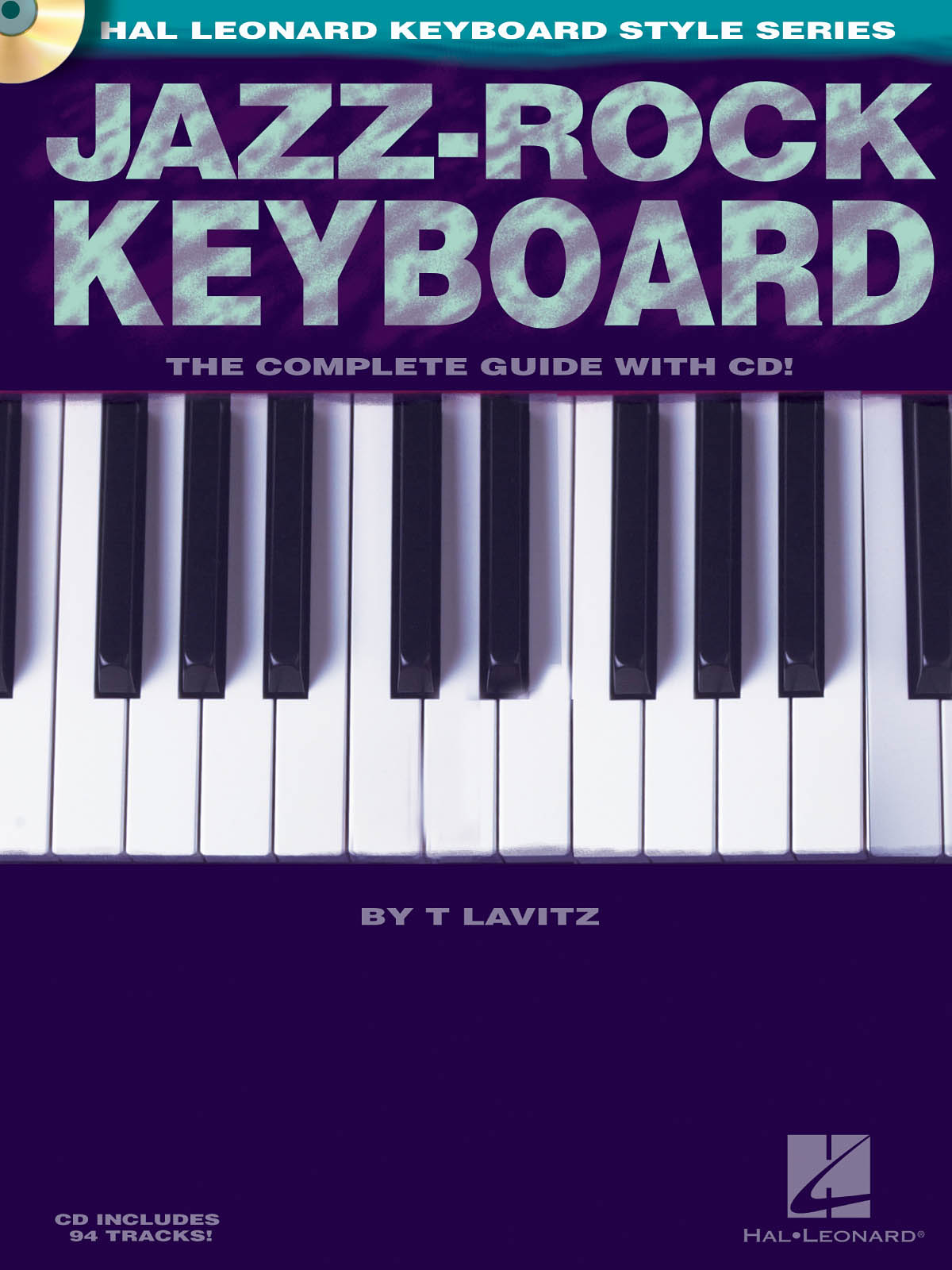 Jazz-Rock Keyboard  - The Complete Guide with CD! - pro keyboard