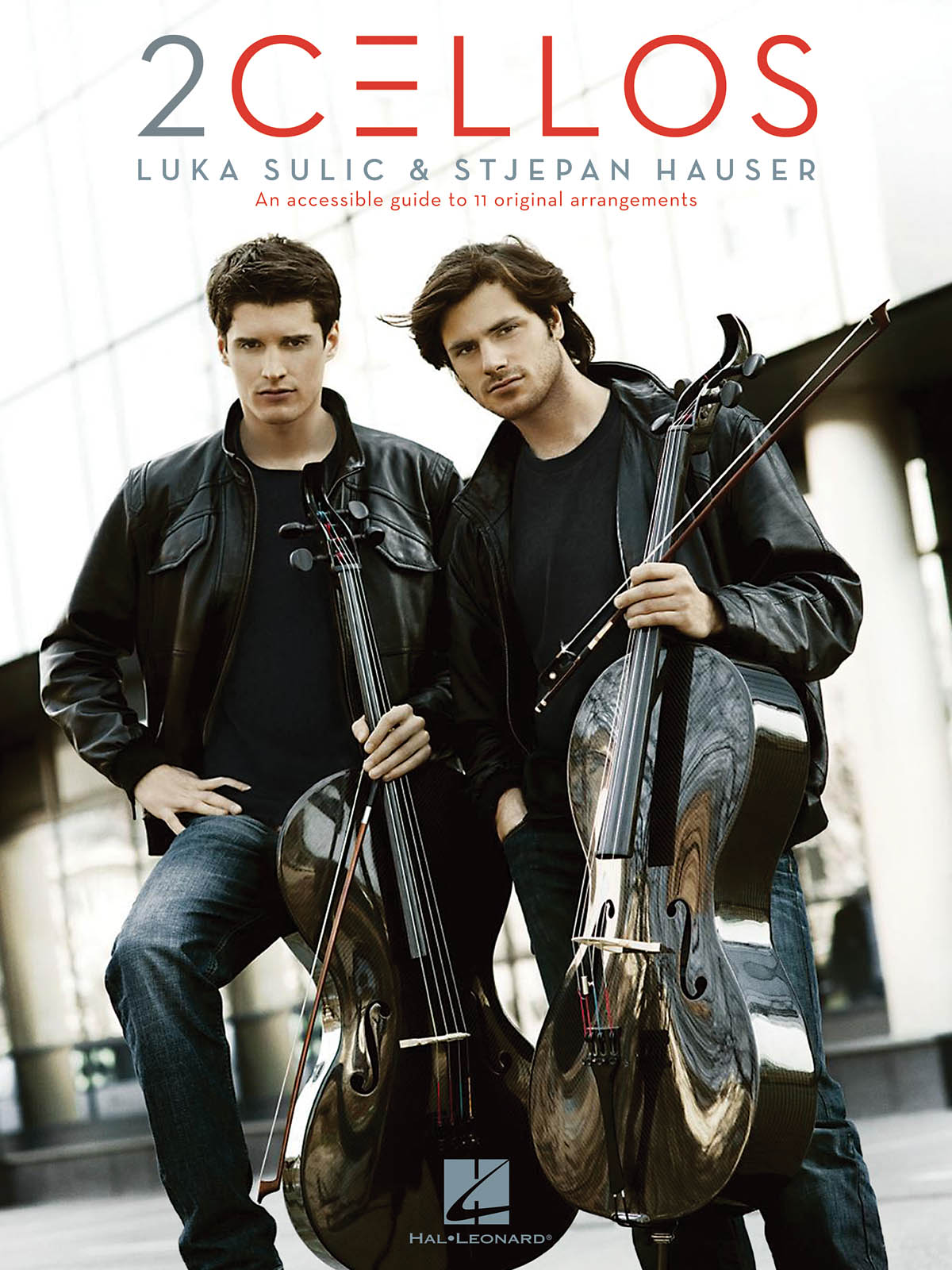 2Cellos: Luka Sulic & Stjepan Hauser – Revised Ed.