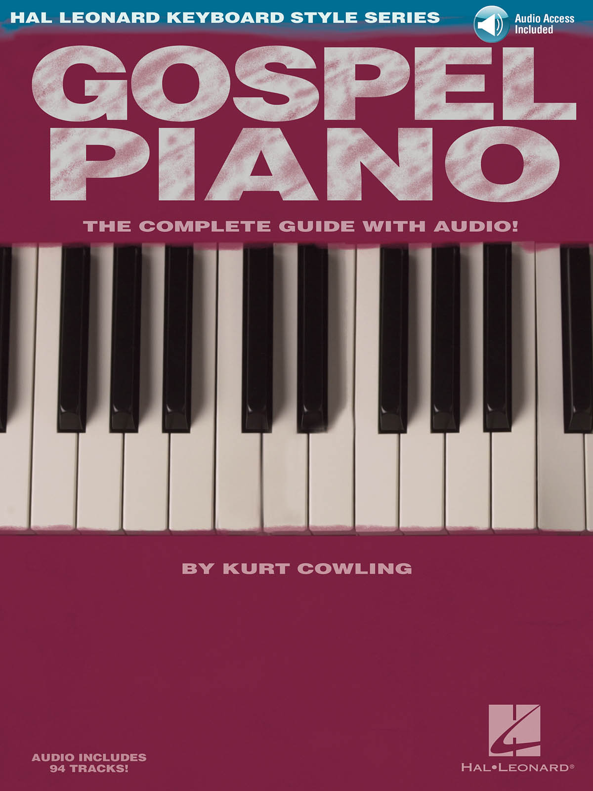 Gospel Piano - The Complete Guide with Audio! - noty pro klavíristy
