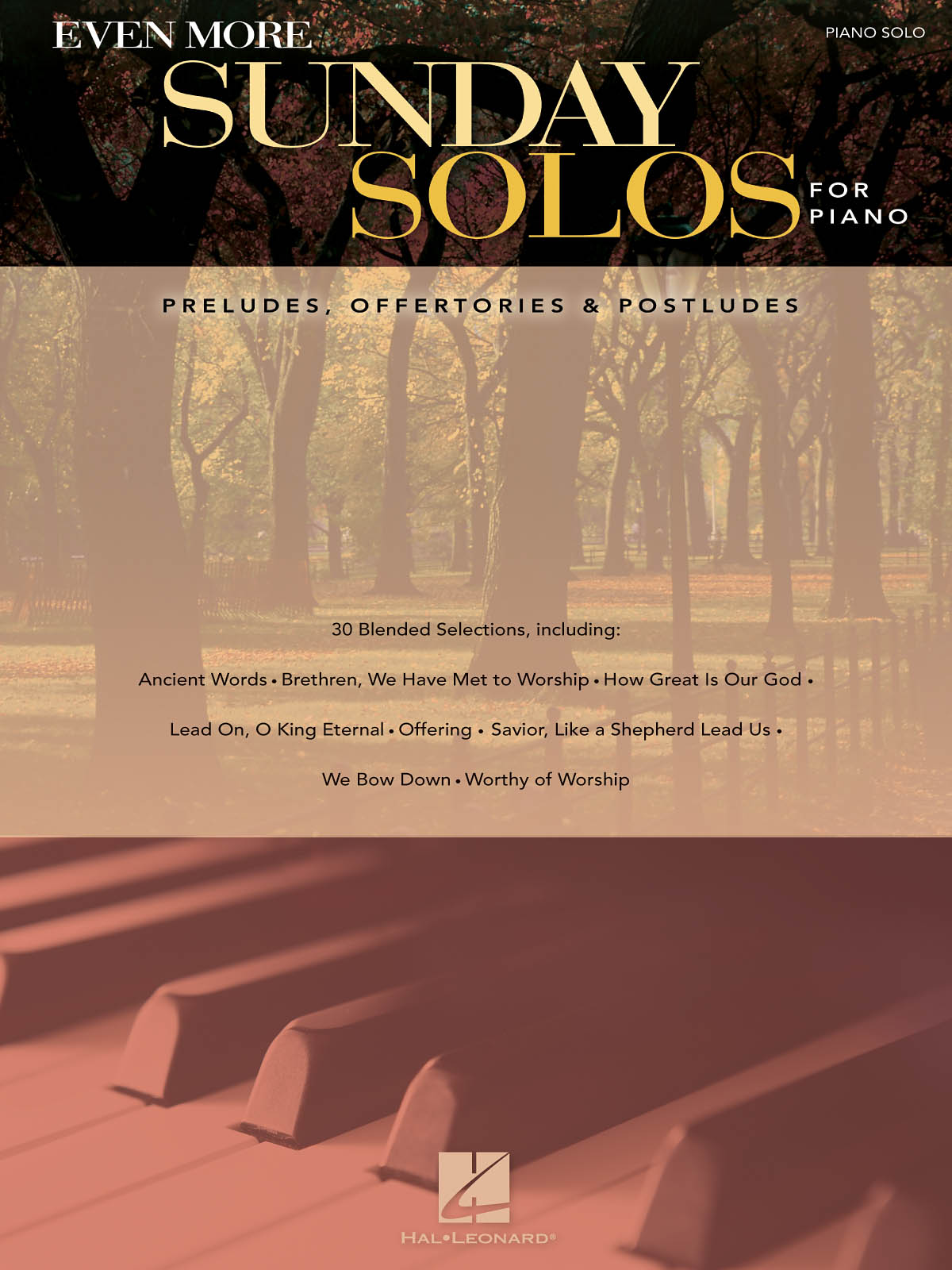 Even More Sunday Solos for Piano - Preludes, Offertories & Postludes známé písně pro klavír