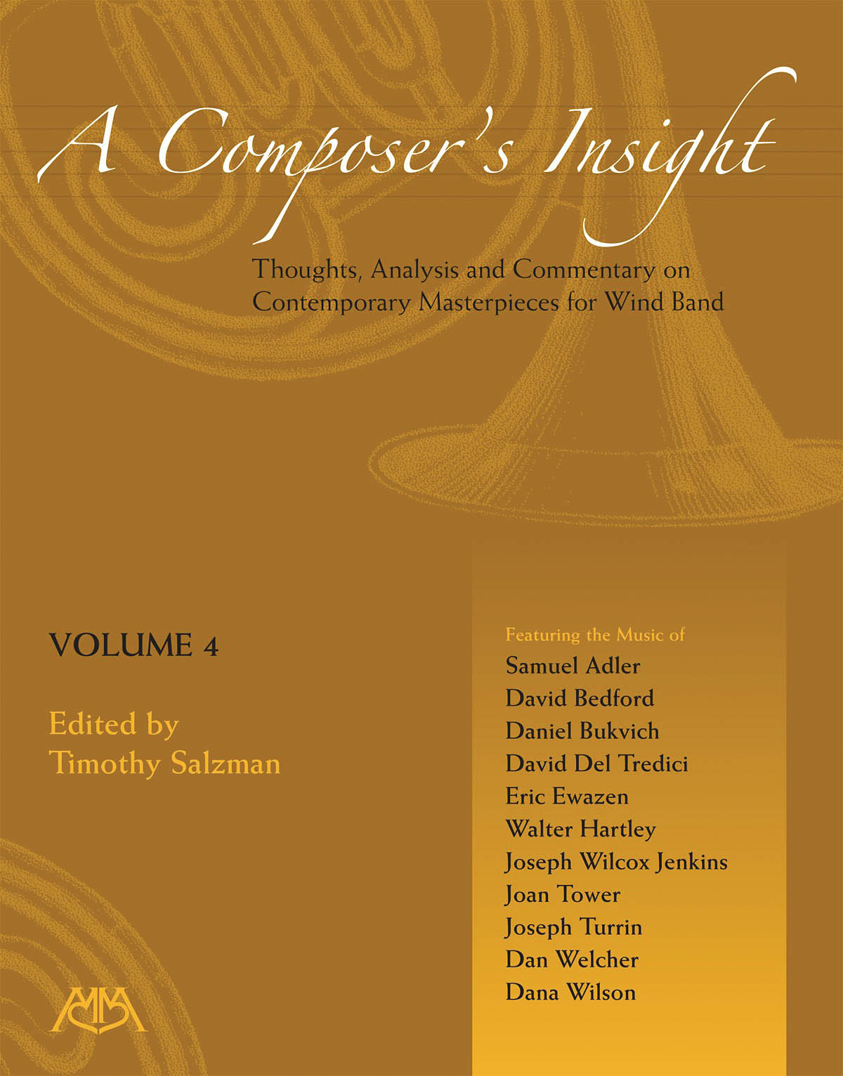 A Composer's Insight - Volume 4 - Thoughts, Analysis and Commentary on Contemporary Masterpieces for Wind Band - knihy o hudbě