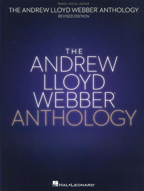 The Andrew Lloyd Webber Anthology - Piano, Vocal, Guitar (Revised Edition)