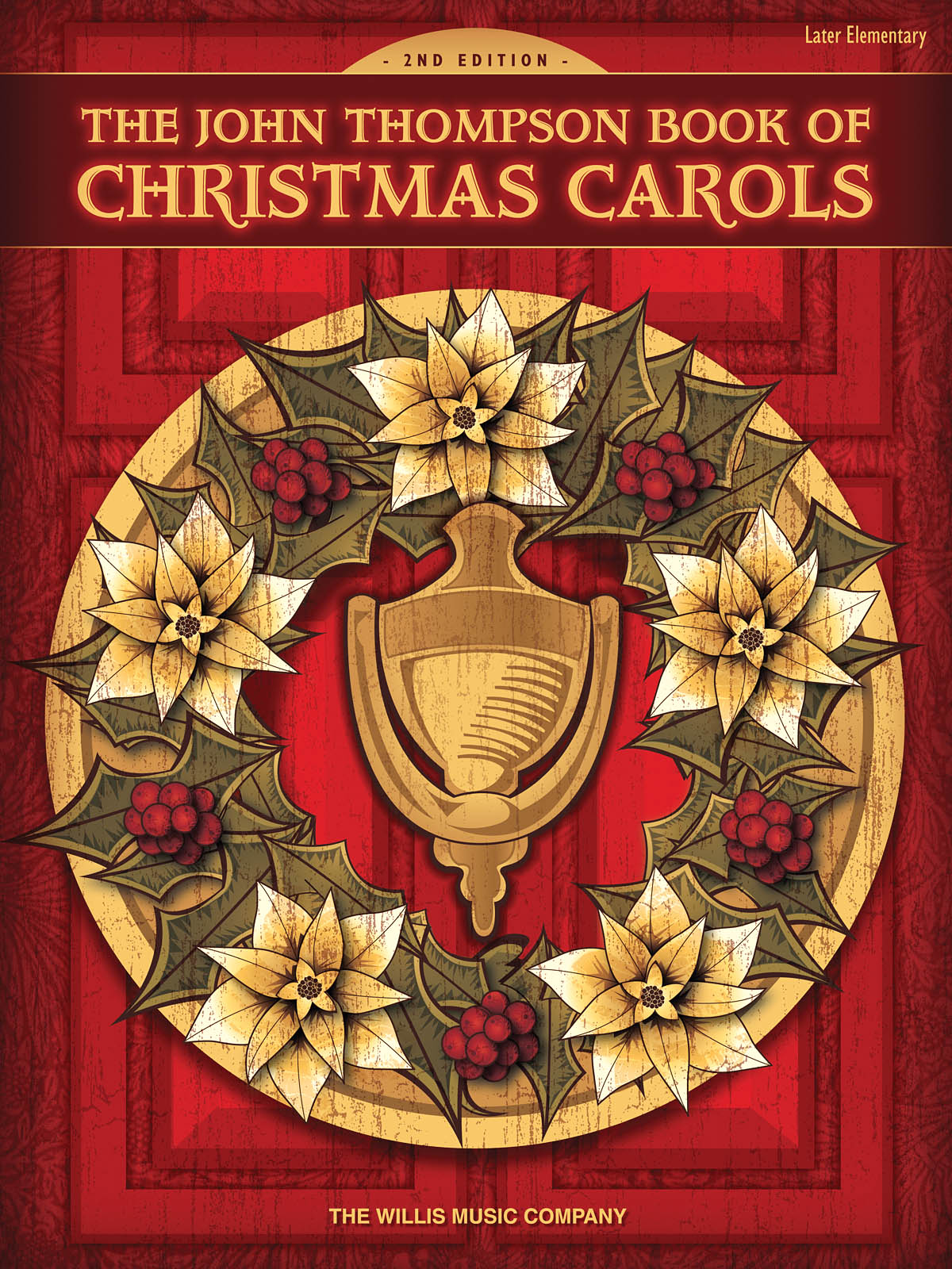 The John Thompson Book of Christmas Carols - 2nd Edition, Later Elementary Level - vánoční melodie pro klavír