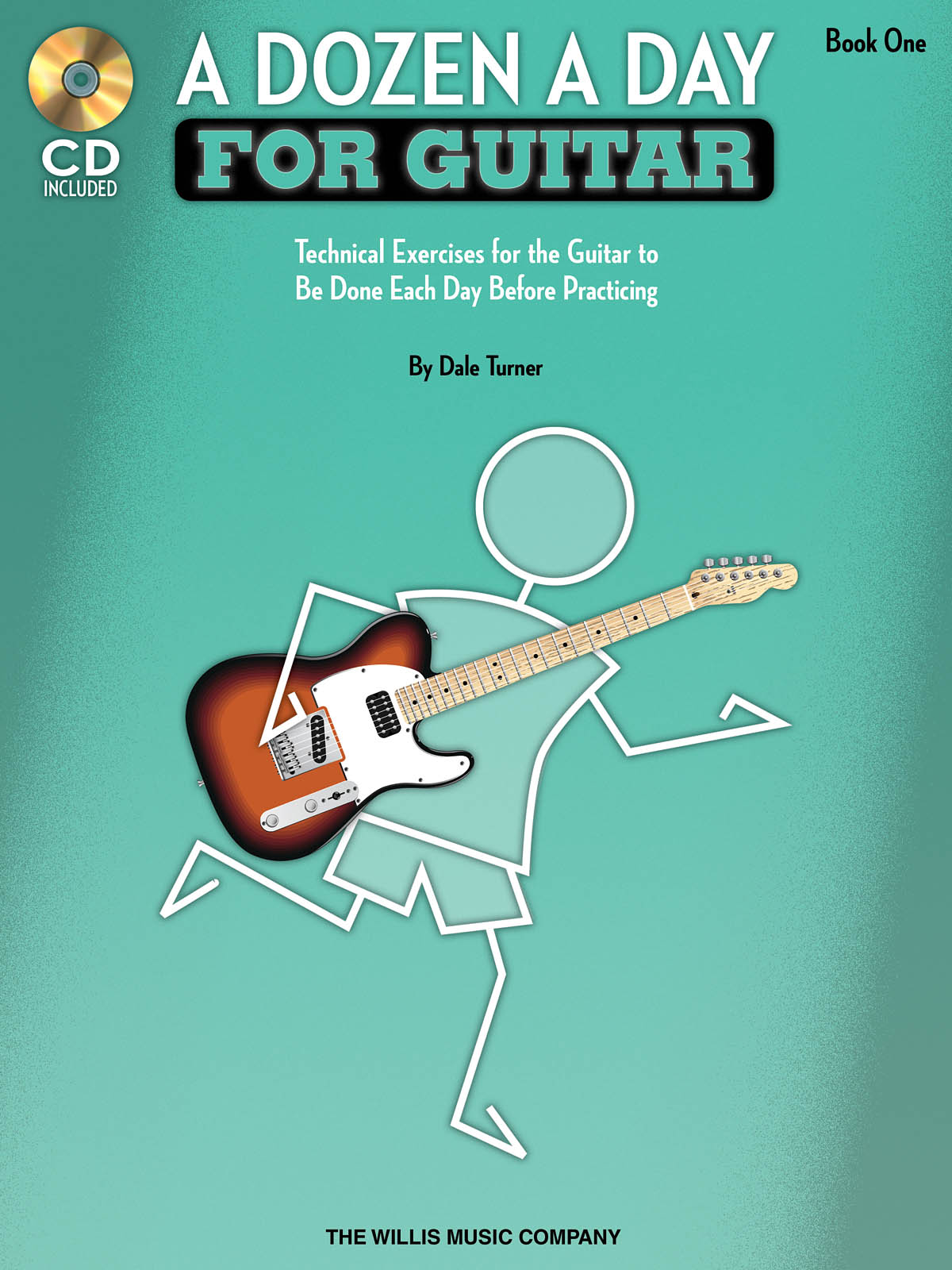 A Dozen a Day for Guitar - Book 1 - Technical Exercises for the Guitar to Be Done Each Day Before Practicing - pro kytaru