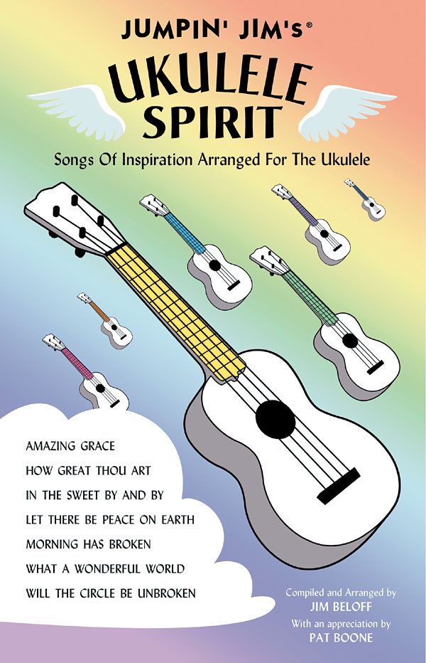 Jumpin' Jim's Ukulele Spirit - Songs of Inspiration Arranged for the Ukulele - pro ukulele