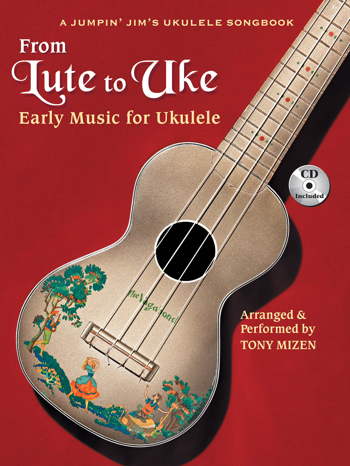 From Lute to Uke - Jumpin' Jim's Ukulele Masters - Early Music for Ukulele - pro ukulele