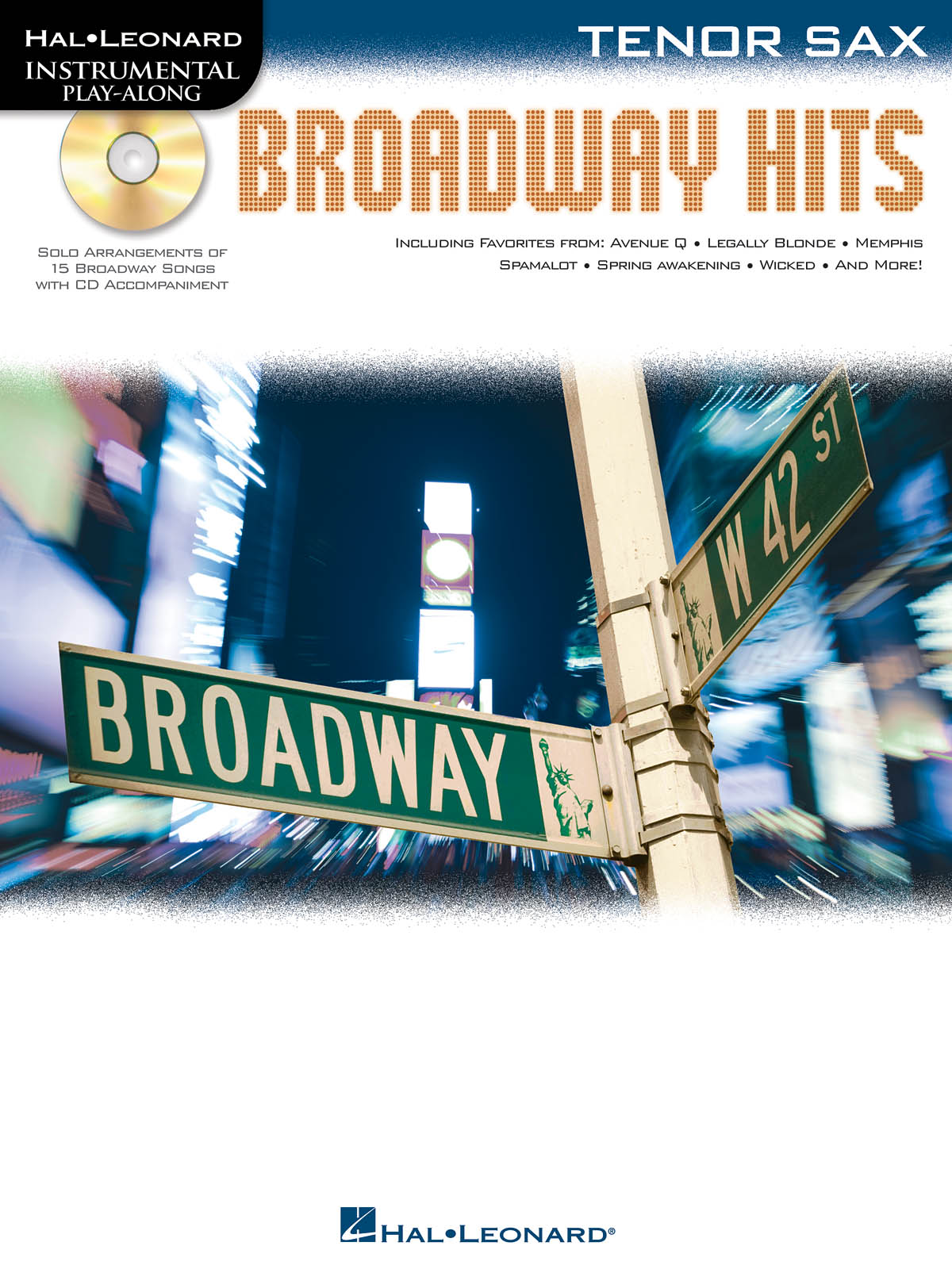Broadway Hits - Tenor Saxophone - Instrumental Play-Along - tenor saxofon
