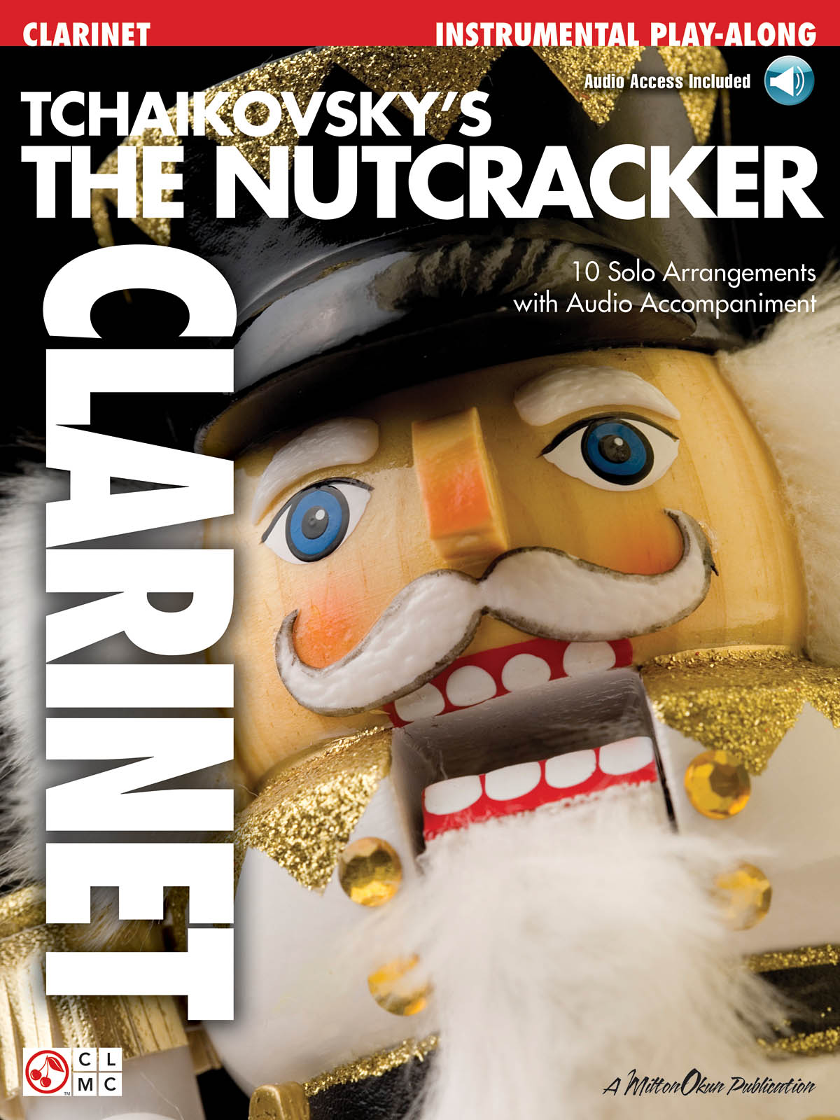 Tchaikovsky's The Nutcracker - Clarinet - Instrumental Play-Along