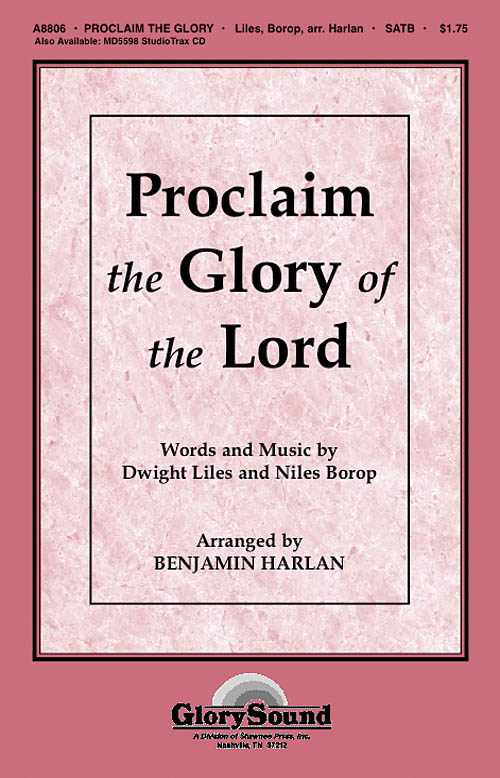 Proclaim the Glory of the Lord - SATB - pro sbor SATB