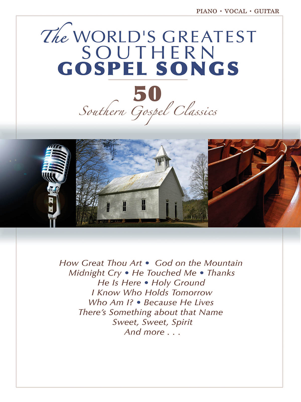 The World's Greatest Southern Gospel Songs - pro zpěv a klavír s akordy pro kytaru