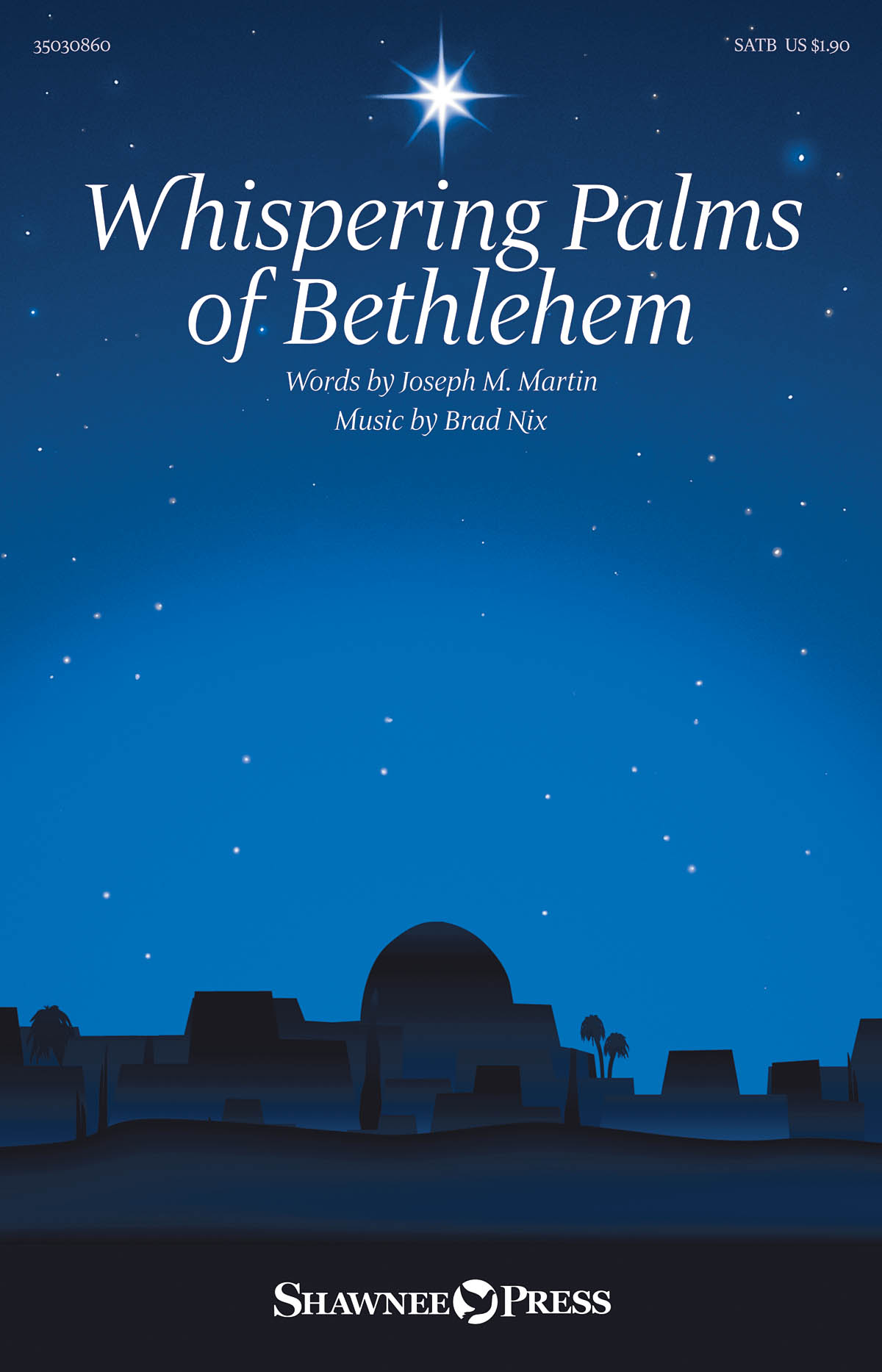 Whispering Palms of Bethlehem - pro sbor SATB