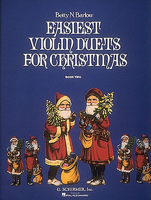 Easiest Christmas Duets - Book 2 - Score and Parts - pro dvoje housle a klavír