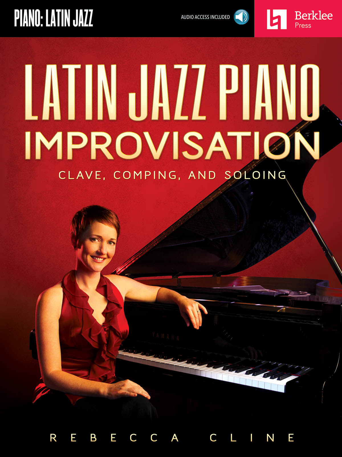 Rebecca Cline: Latin Jazz Piano Improvisation - pro klavír