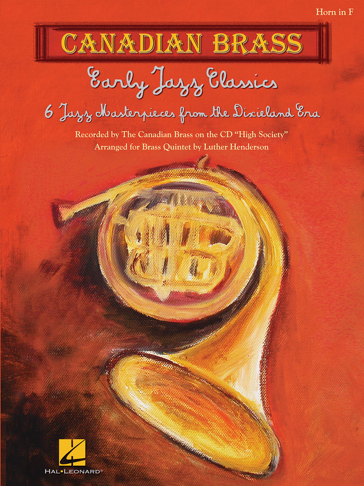 Early Jazz Classics - Canadian Brass Quintets French Horn