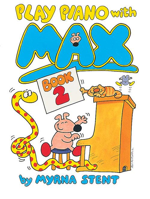 Play Piano with Max - Book 2 - A fun tutor for children klavír učebnice
