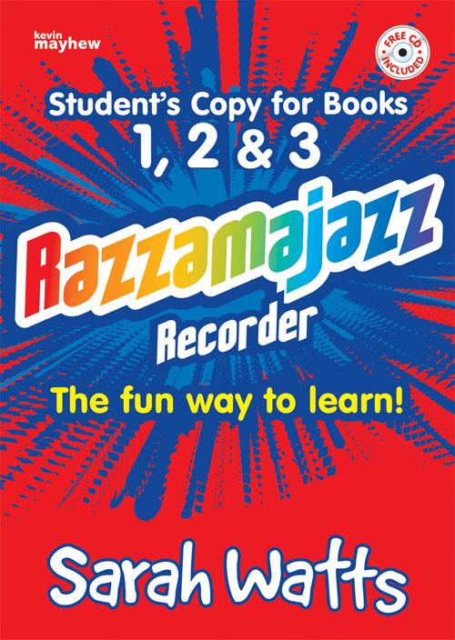 Razzamajazz Recorder - Student Books 1, 2 & 3 - The fun and exciting way to learn the recorder - pro zobcovou flétnu