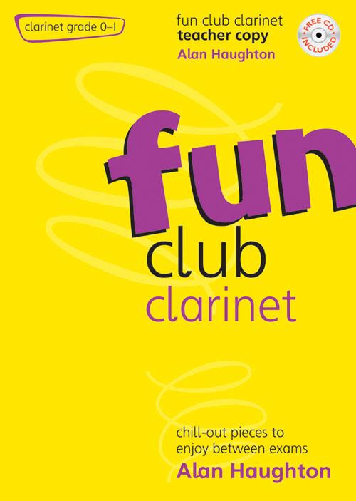 Fun Club Clarinet Grades 0-1 - Chill-out pieces to enjoy between exams. - pro klarinet