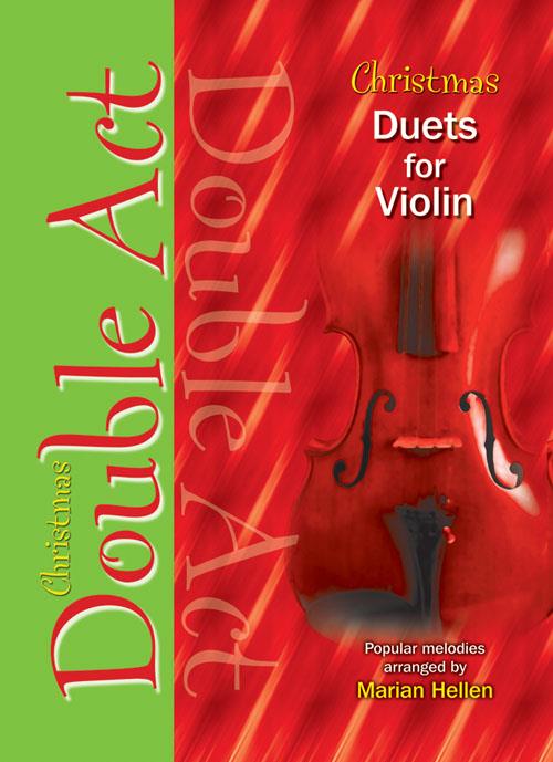 Christmas Double Act - Violin - vánoční melodie a koledy pro dvoje housle