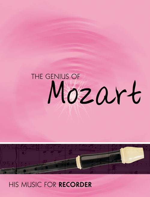 Genius Of Mozart - Recorder - His music for recorder - pro zobcovou flétnu