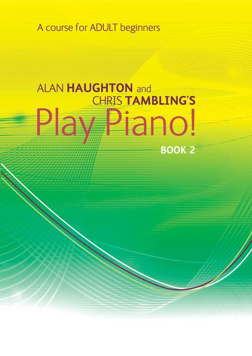 Play Piano! Adult - Book 2 - A course for Adult beginners klavír učebnice