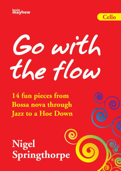 Go With the Flow - Cello - 14 fun pieces for cello - pro violoncello