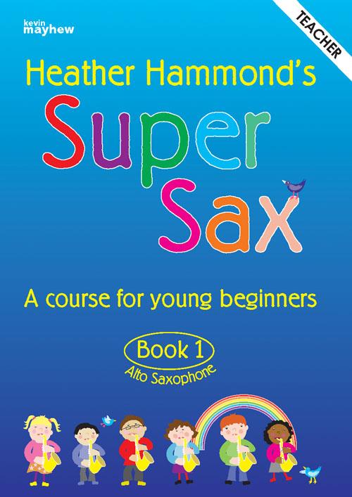 Super Sax Book 1 - Teacher Book - A course for young beginners - pro saxofon