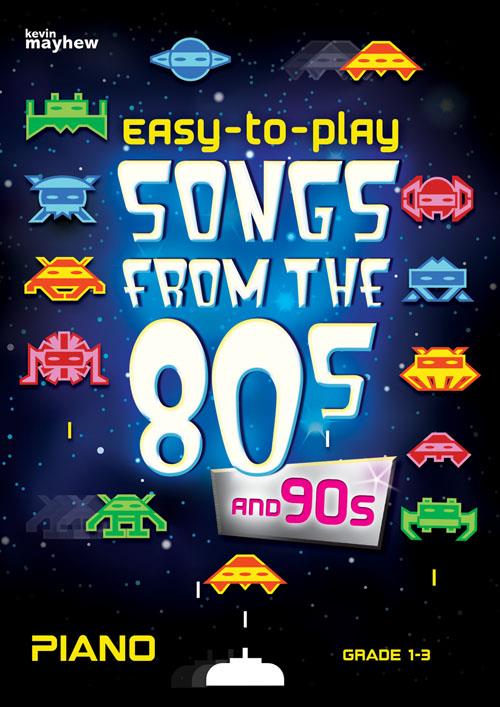 Easy to Play Songs from the 80s & 90s - pro klavír