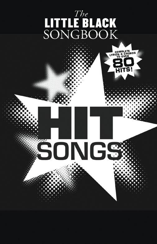 The Little Black Songbook: Hit Songs - texty a akordy