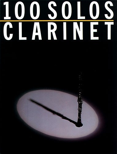 100 Solos: Clarinet - pro sólový klarinet