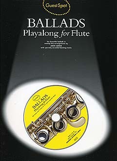Guest Spot: Ballads Playalong For Flute - příčná flétna