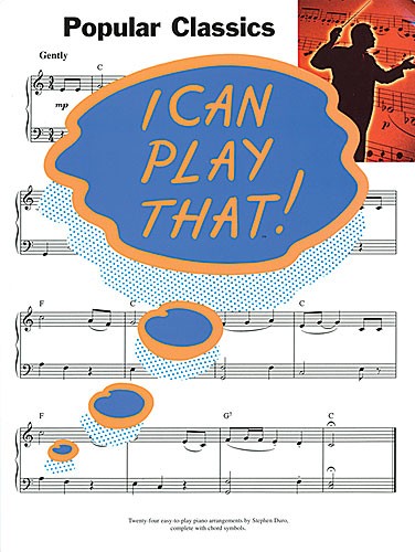 I Can Play That! Popular Classics - pro klavír