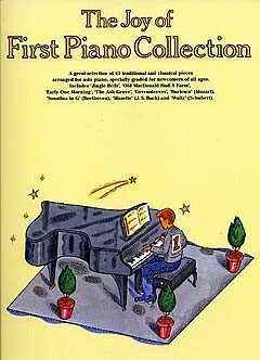 The Joy Of First Piano Collection - pro klavír