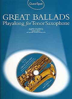 Guest Spot - Great Ballads - Guest Spot - tenor saxofon