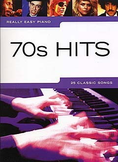 Really Easy Piano: 70's Hits - jednoduché pro klavír