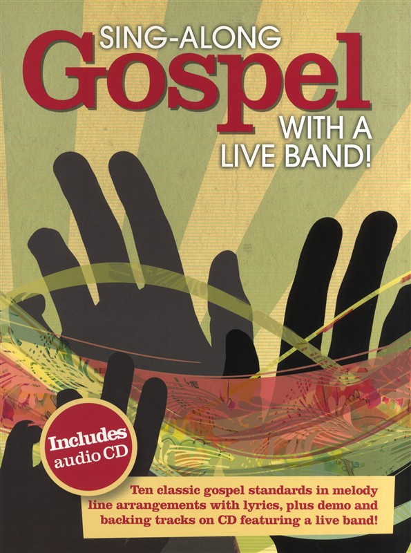 Sing-Along Gospel With A Live - melodie, texty písní s akordy pro kytaru