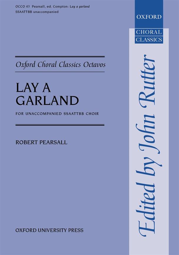 Lay a garland - pro smíšený sbor