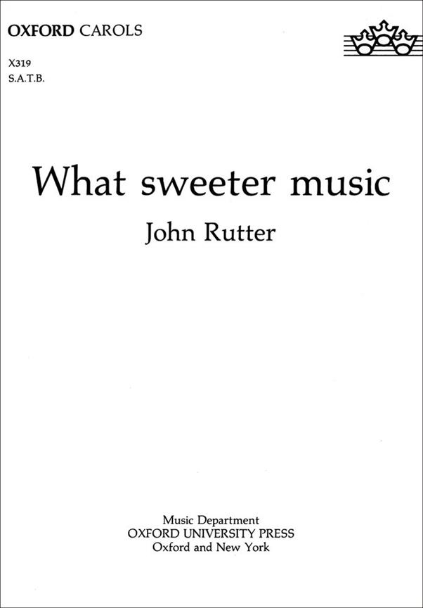 What Sweeter Music - pro sbor SATB a varhany