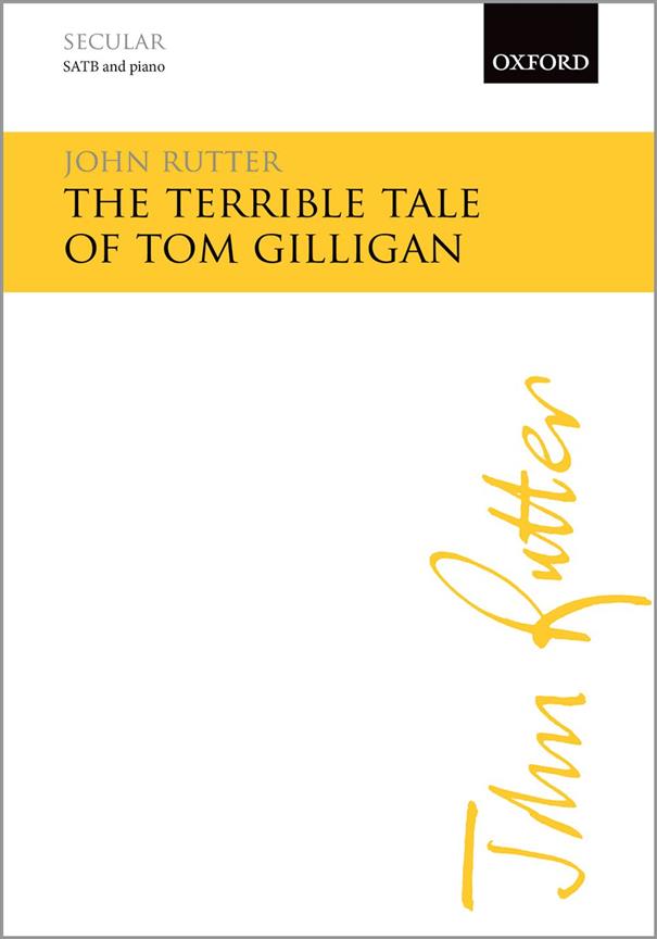 The Terrible Tale Of Tom Gilligan - No. 3 or Three American Lyrics - smíšený sbor