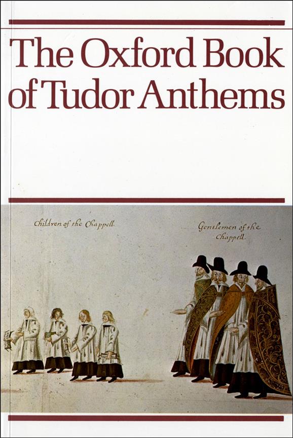 The Oxford Book of Tudor Anthems - Vocal score - pro sbor SATB
