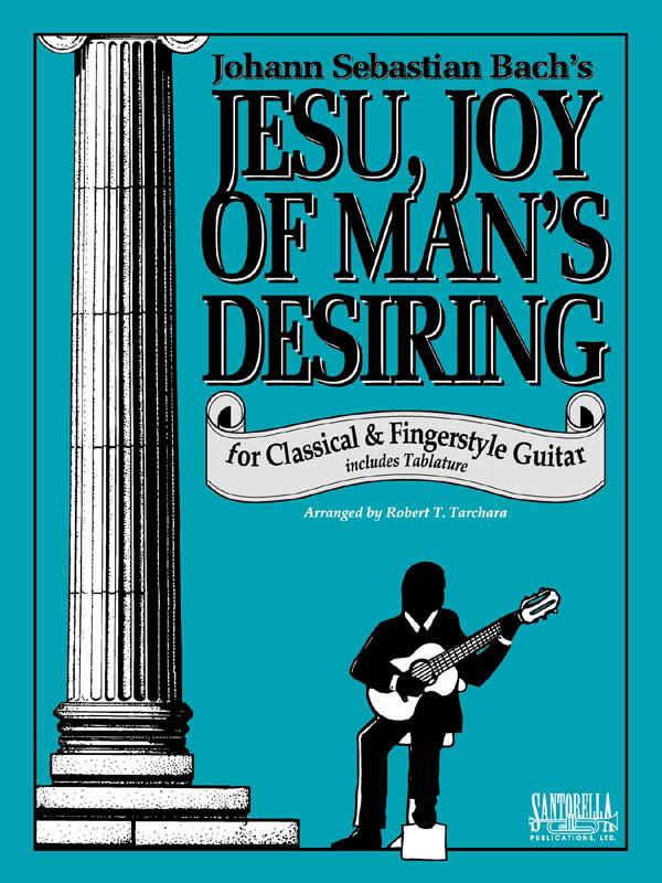 Jesu Joy Of Man's Desiring - Fingerstyle Guitar - sešitě pro kytaru