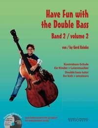 Have Fun with the Double Bass Vol. 2 - Double bass tutor for kids + amateurs