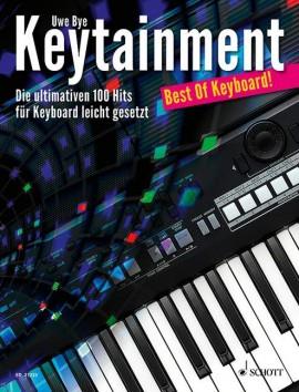 Keytainment 1 - Best Of Keyboard! The ultimate 100 hits for keyboard in easy arrangements - pro keyboard
