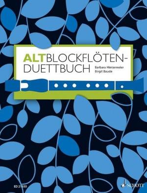 Altblockflöten-Duettbuch - 120 Duette aus acht Jahrhunderten