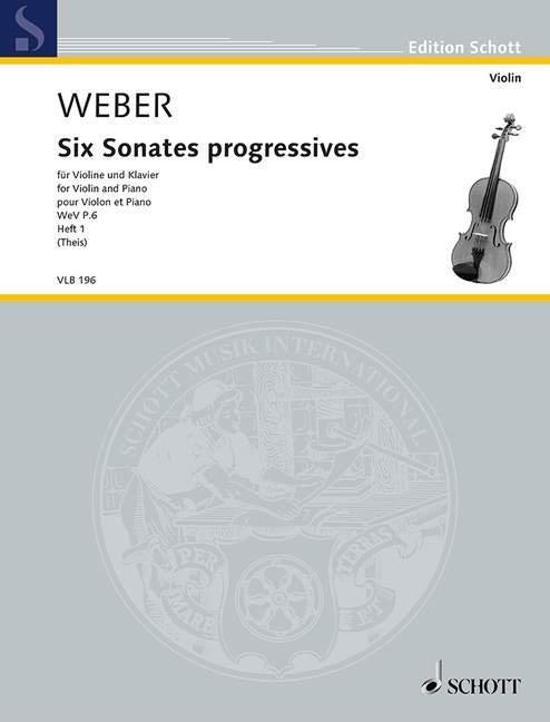 Six Sonates progressives WeV P.6 Heft 1 - for Violin and Piano - pro housle a klavír